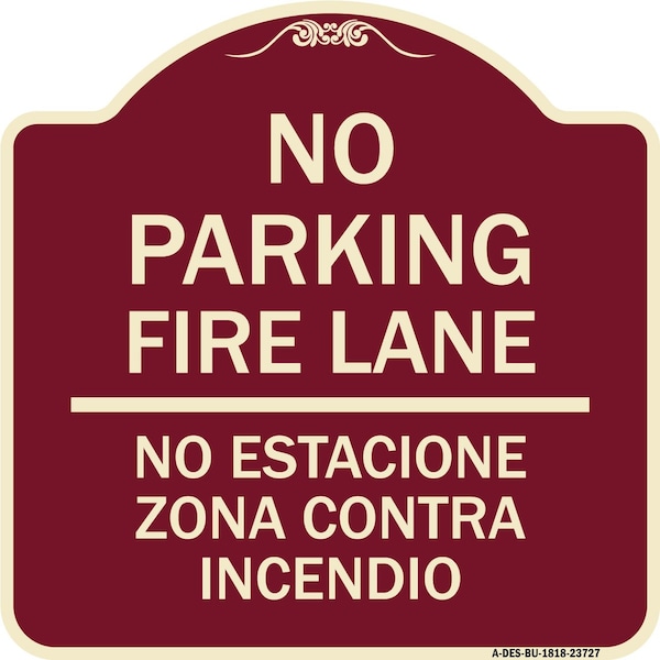 Signmission No Parking Fire Lane No Estacione Zona Contra Incendio Heavy-Gauge Alum, 18" x 18", BU-1818-23727 A-DES-BU-1818-23727 - main